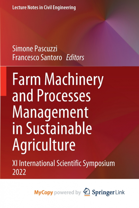 Farm Machinery and Processes Management in Sustainable Agriculture