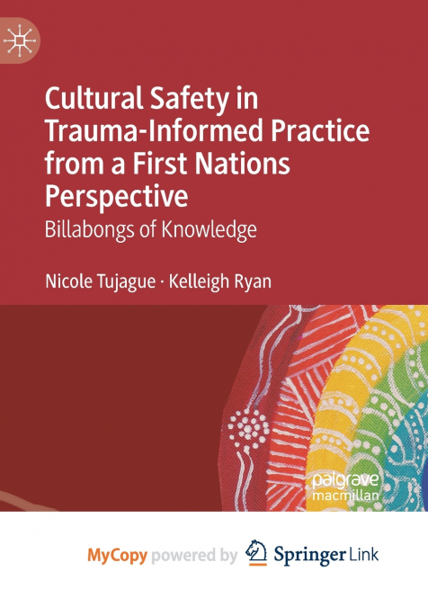 Cultural Safety in Trauma-Informed Practice from a First Nations Perspective