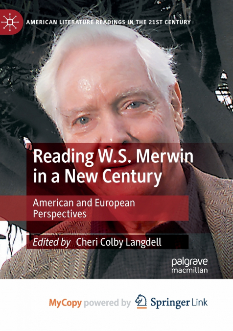 Reading W.S. Merwin in a New Century