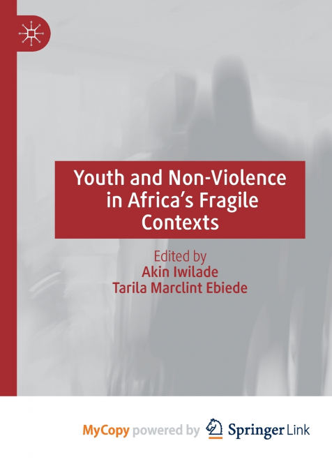 Youth and Non-Violence in Africa’s Fragile Contexts