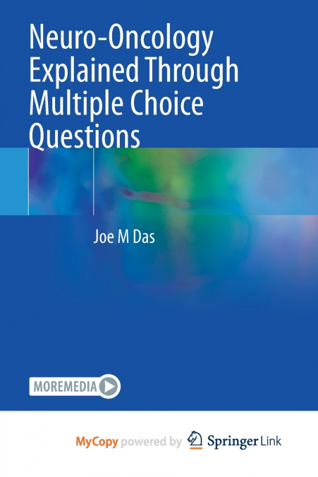 Neuro-Oncology Explained Through Multiple Choice Questions