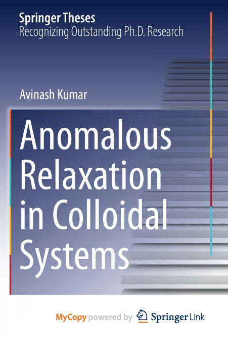 Anomalous Relaxation in Colloidal Systems