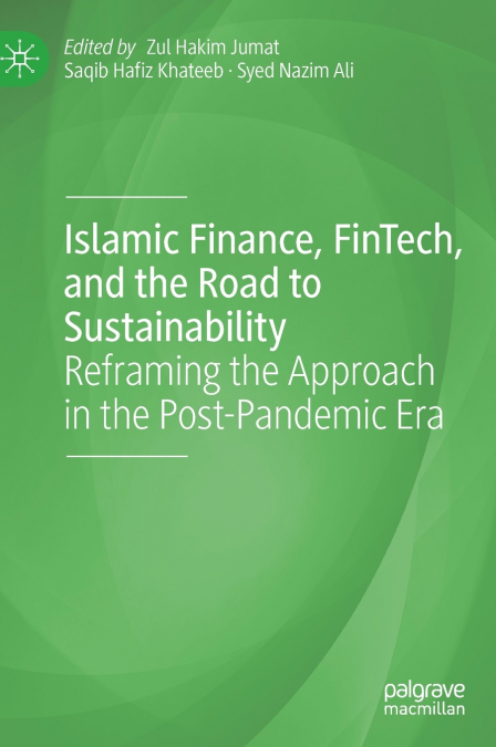 Islamic Finance, FinTech, and the Road to Sustainability