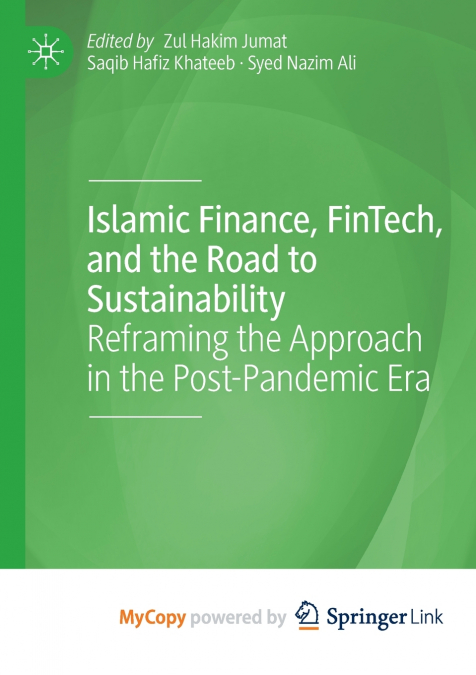 Islamic Finance, FinTech, and the Road to Sustainability