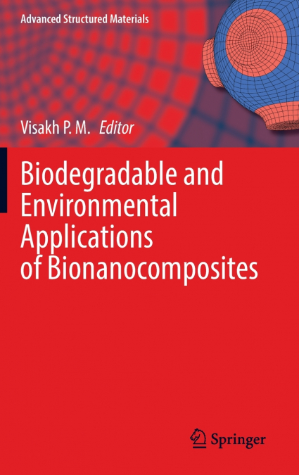 Biodegradable and Environmental Applications of Bionanocomposites