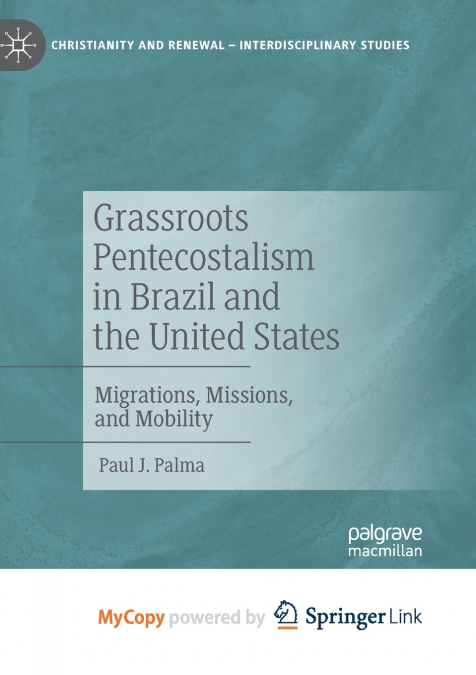 Grassroots Pentecostalism in Brazil and the United States