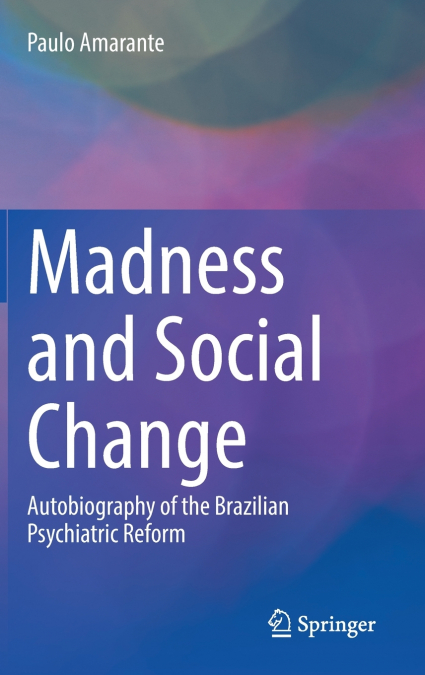 Madness and Social Change