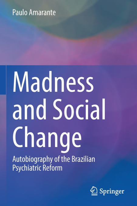 Madness and Social Change
