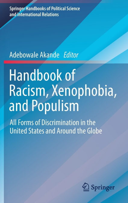 Handbook of Racism, Xenophobia, and Populism
