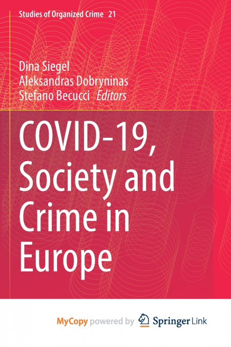 Covid-19, Society and Crime in Europe