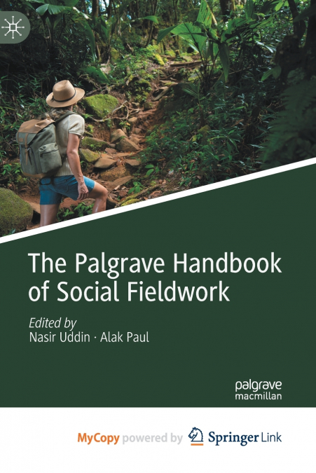 The Palgrave Handbook of Social Fieldwork