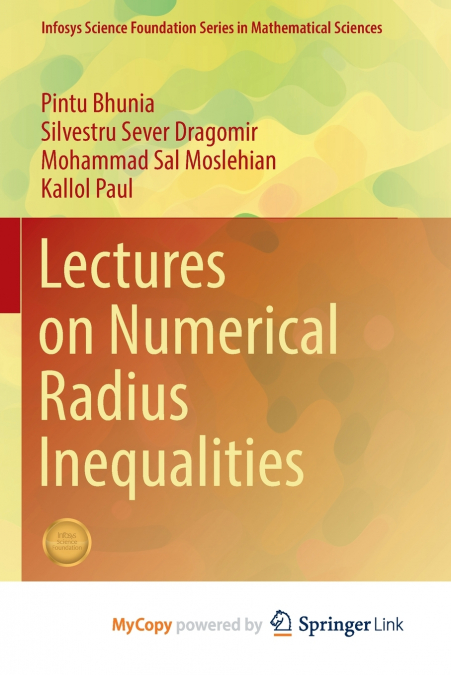 Lectures on Numerical Radius Inequalities