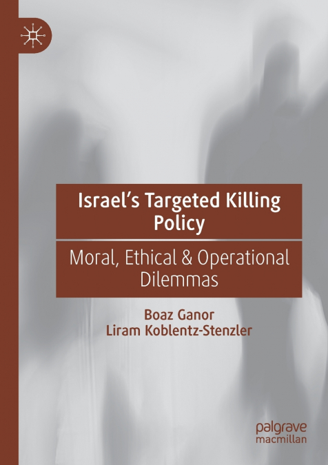 Israel’s Targeted Killing Policy