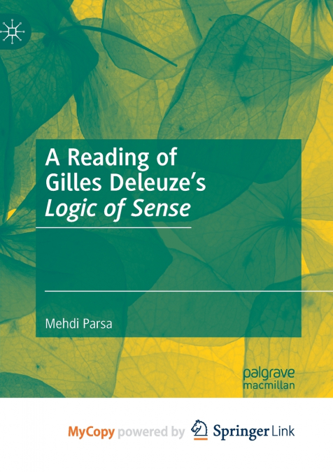 A Reading of Gilles Deleuze’s Logic of Sense