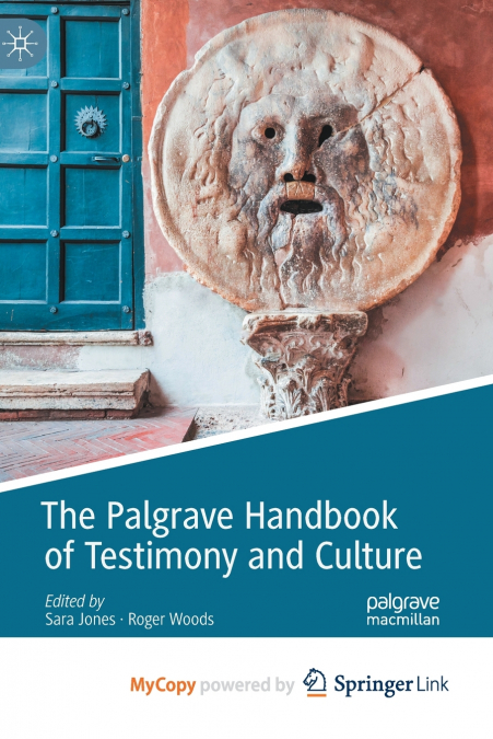 The Palgrave Handbook of Testimony and Culture