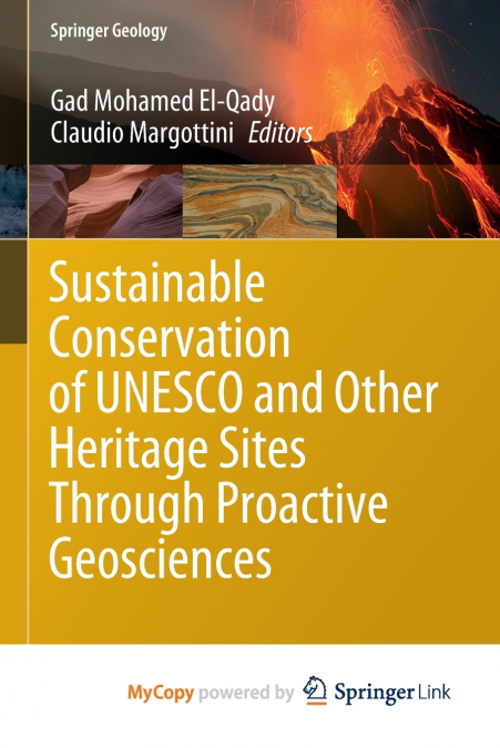 Sustainable Conservation of UNESCO and Other Heritage Sites Through Proactive Geosciences