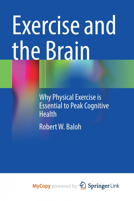 Exercise and the Brain