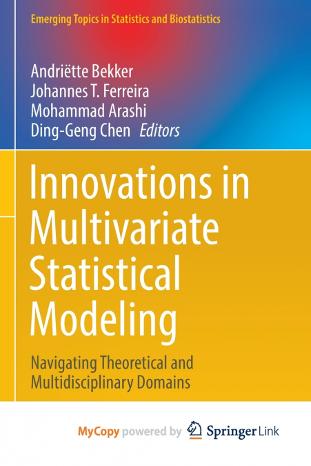 Innovations in Multivariate Statistical Modeling
