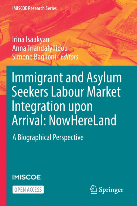 Immigrant and Asylum Seekers Labour Market Integration upon Arrival