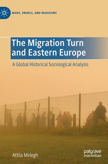 The Migration Turn and Eastern Europe