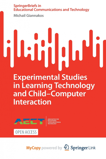 Experimental Studies in Learning Technology and Child-Computer Interaction
