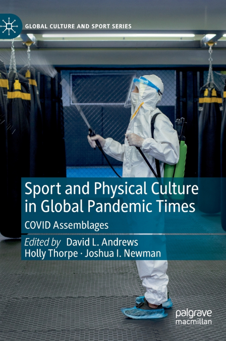 Sport and Physical Culture in Global Pandemic Times