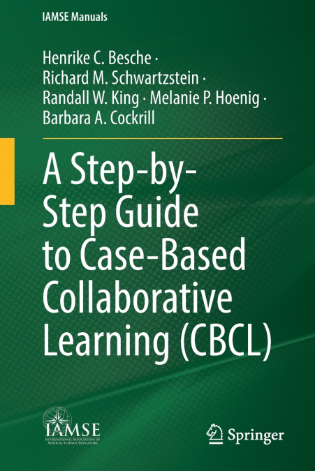 A Step-by-Step Guide to Case-Based Collaborative Learning (CBCL)