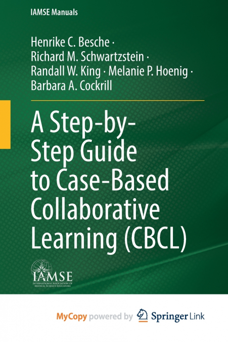 A Step-by-Step Guide to Case-Based Collaborative Learning (CBCL)