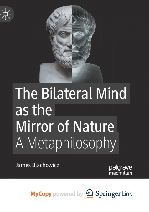 The Bilateral Mind as the Mirror of Nature