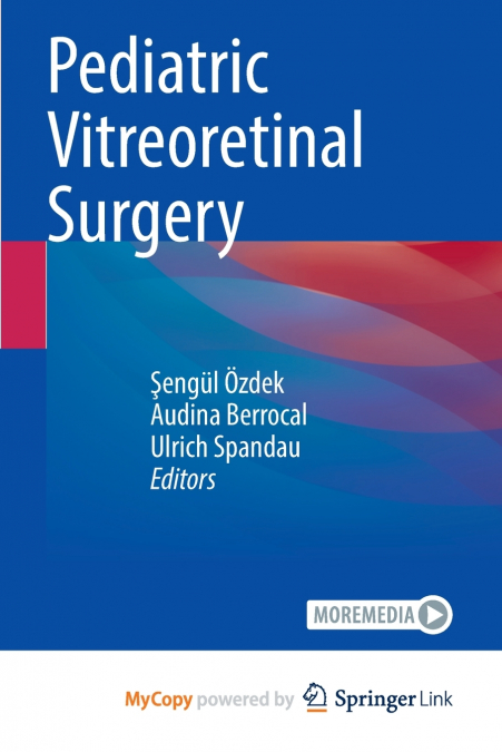 Pediatric Vitreoretinal Surgery