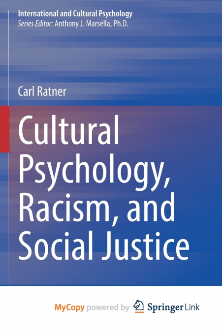 Cultural Psychology, Racism, and Social Justice