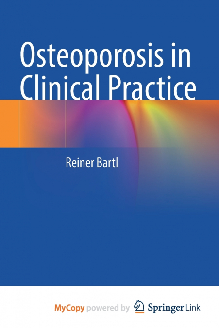 Osteoporosis in Clinical Practice
