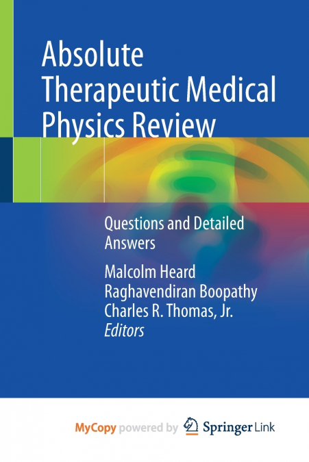 Absolute Therapeutic Medical Physics Review