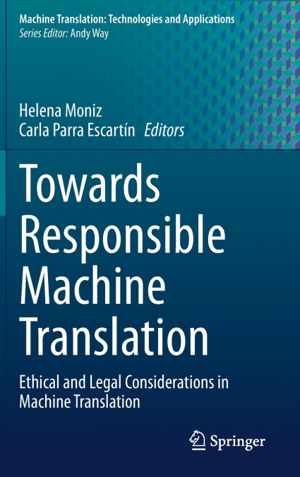 Towards Responsible Machine Translation