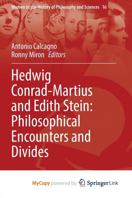 Hedwig Conrad-Martius and Edith Stein