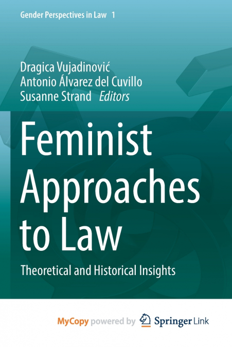 Feminist Approaches to Law