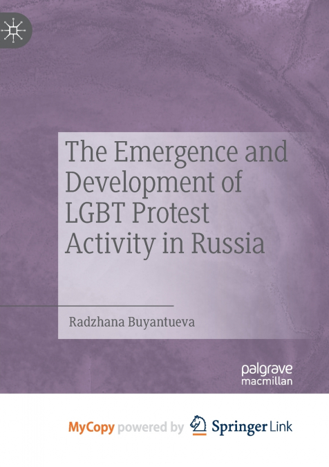 The Emergence and Development of LGBT Protest Activity in Russia