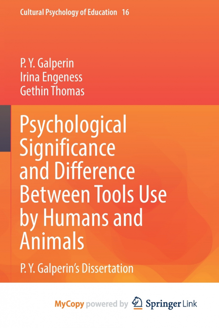 Psychological Significance and Difference Between Tools Use by Humans and Animals
