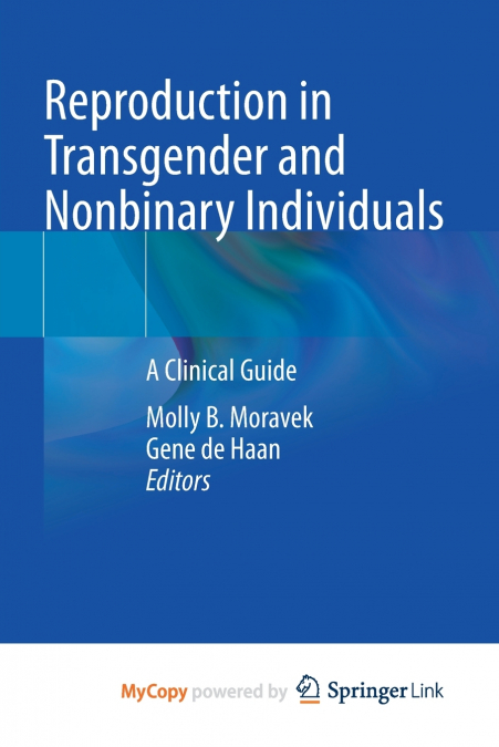 Reproduction in Transgender and Nonbinary Individuals
