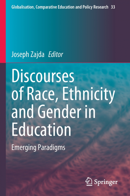 Discourses of Race, Ethnicity and Gender in Education