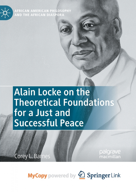 Alain Locke on the Theoretical Foundations for a Just and Successful Peace