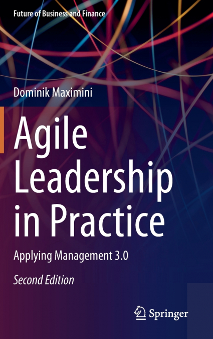 Agile Leadership in Practice