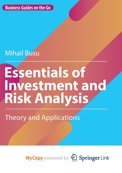 Essentials of Investment and Risk Analysis
