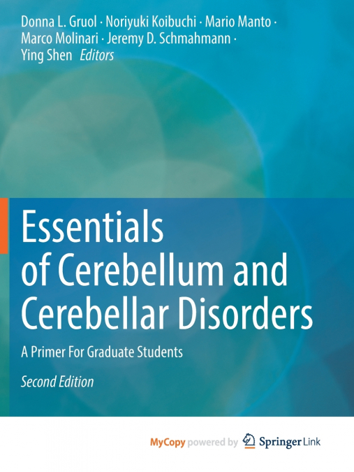 Essentials of Cerebellum and Cerebellar Disorders