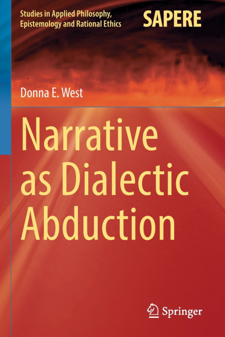 Narrative as Dialectic Abduction