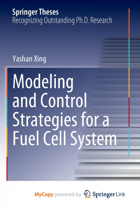 Modeling and Control Strategies for a Fuel Cell System