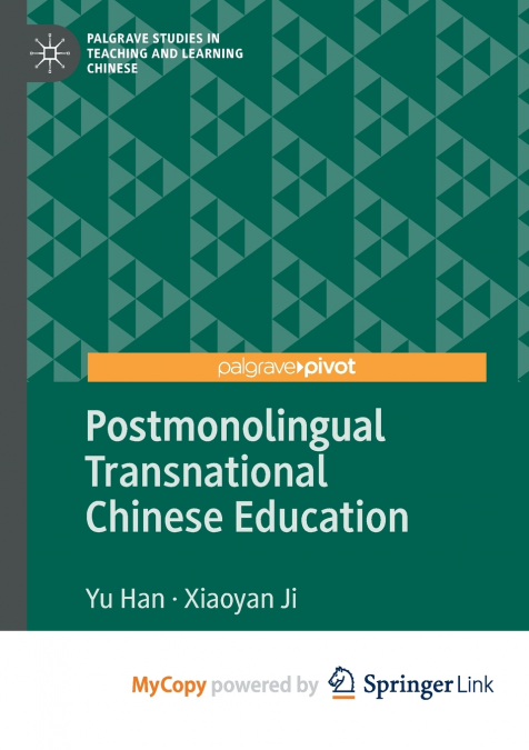 Postmonolingual Transnational Chinese Education