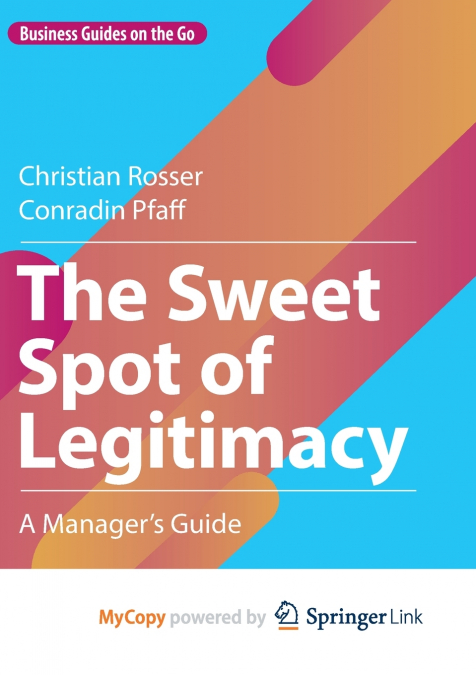 The Sweet Spot of Legitimacy