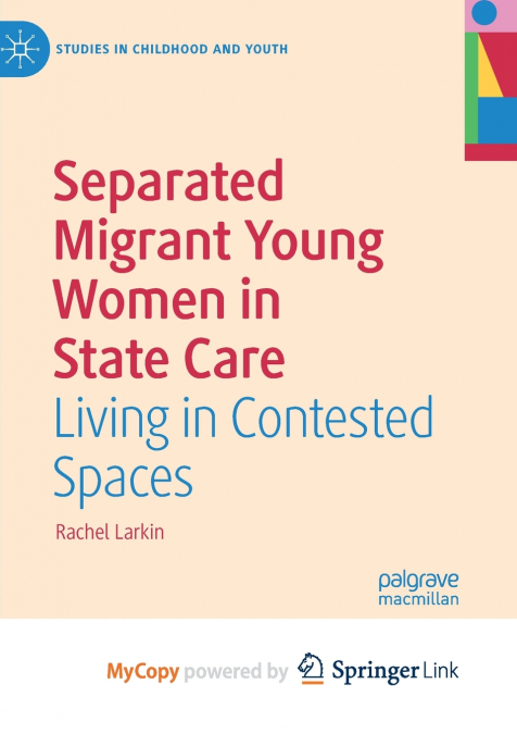 Separated Migrant Young Women in State Care
