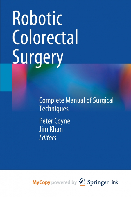 Robotic Colorectal Surgery